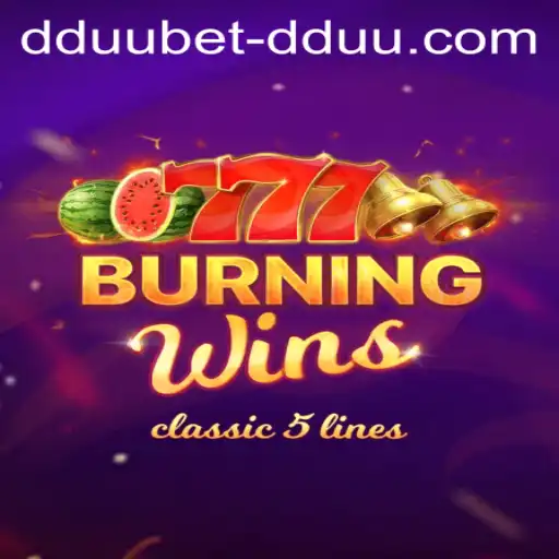 Exploring the Thrills of Burning Wins and Dduubet PH Login